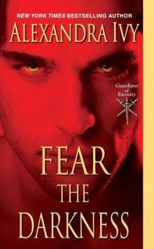 Fear the Darkness (Guardians of Eternity)