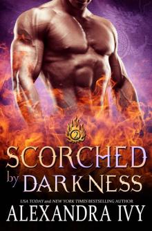 Scorched by Darkness (Dragons of Eternity Book 2)