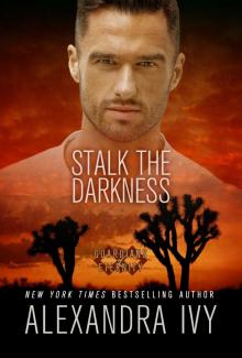 Stalk the Darkness Stalk the Darkness