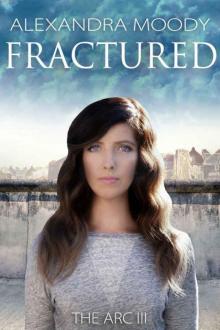 The ARC 03: Fractured