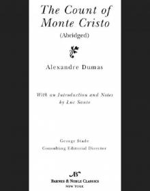 Count of Monte Cristo (abridged) (Barnes & Noble Classics Series) Count of Monte Cristo (abridged) (Barnes & Noble Classics Series)