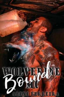 Bound (Wolverine MC Book 1) Bound (Wolverine MC Book 1)