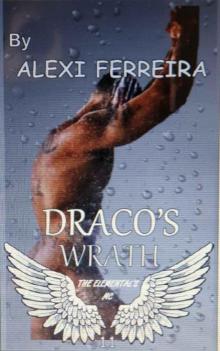 DRACO'S WRATH: Elemental's MC (book 11) DRACO'S WRATH: Elemental's MC (book 11)