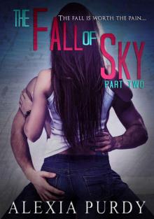 The Fall of Sky (Part Two) The Fall of Sky (Part Two)