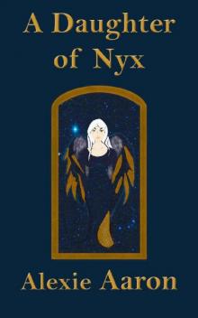 A Daughter of Nyx A Daughter of Nyx