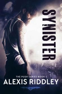 Synister: The Push Series - Book 1 Synister: The Push Series - Book 1