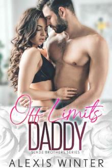 Off Limits Daddy (Slade Brothers Book 2)