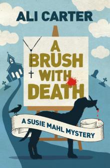 A Brush with Death A Brush with Death