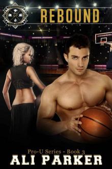 Rebound (Pro-U Book 3) Rebound (Pro-U Book 3)