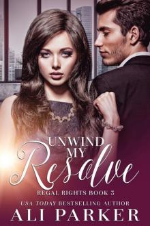 Unwind My Resolve