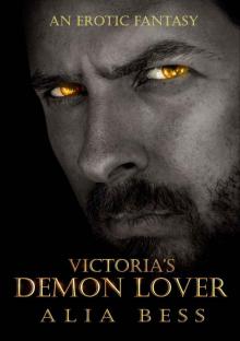 Victoria’s Demon Lover Victoria’s Demon Lover