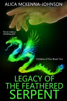 Legacy of the Feathered Serpent Legacy of the Feathered Serpent