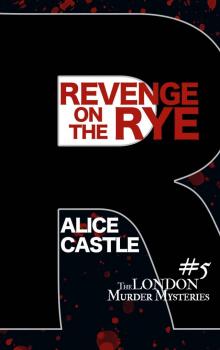 Revenge on the Rye Revenge on the Rye