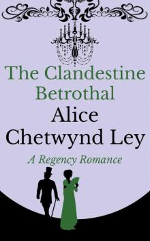 The Clandestine Betrothal