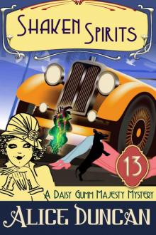 Shaken Spirits (A Daisy Gumm Majesty Mystery, Book 13): Historical Mystery