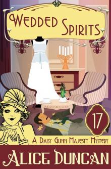 Wedded Spirits (A Daisy Gumm Majesty Mystery, Book 17)