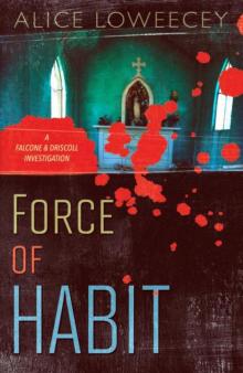 Force of Habit Force of Habit