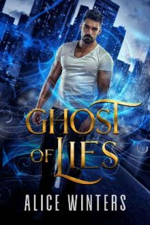 Ghost of Lies (Medium Trouble Book 1) Ghost of Lies (Medium Trouble Book 1)