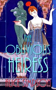 The Oblivious Heiress: A Jane Carter Historical Cozy (Book Four) (Jane Carter Historical Cozy Mysteries 4)