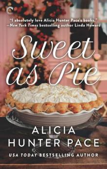 Sweet as Pie Sweet as Pie