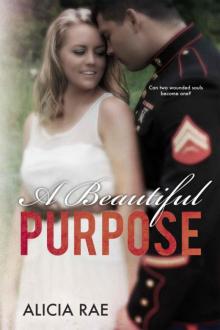 A Beautiful Purpose