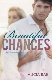 Beautiful Chances (The Beautiful Series) Beautiful Chances (The Beautiful Series)