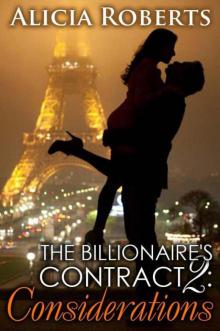 The Billionaire's Contract 2: Considerations The Billionaire's Contract 2: Considerations