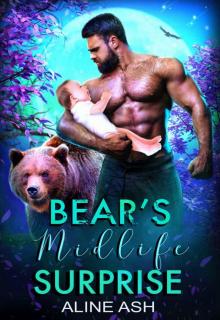 Bear’s Midlife Surprise: A Fated Mate Shifter Romance (Bear Mates Over Forty Book 4)
