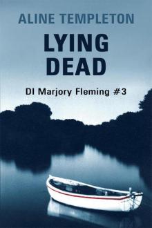 Lying Dead Lying Dead