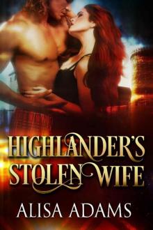 Highlander's Stolen Wife: A Medieval Scottish Historical Romance Book Highlander's Stolen Wife: A Medieval Scottish Historical Romance Book