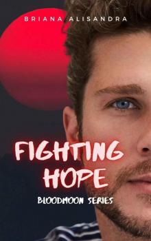 Fighting Hope: A Reverse Harem Paranormal Romance