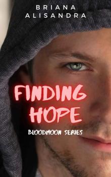 Finding Hope: A Reverse Harem Paranormal Romance