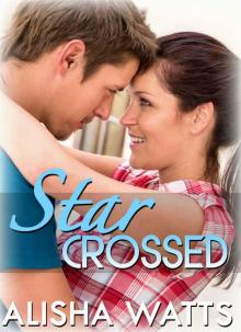 Star Crossed Star Crossed