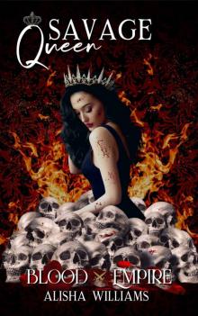 Savage Queen (Blood Empire #3)