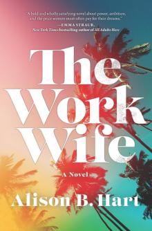 The Work Wife The Work Wife