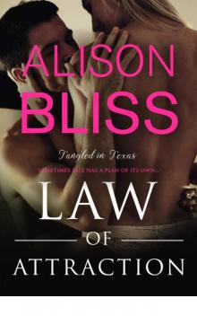 Law of Attraction (Tangled in Texas)