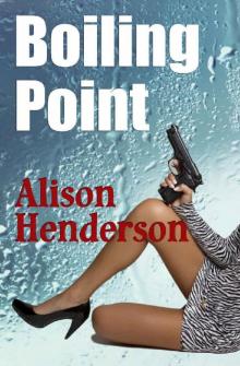 Boiling Point (Phoenix, Ltd. Book 2)