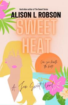 Sweet Heat Sweet Heat