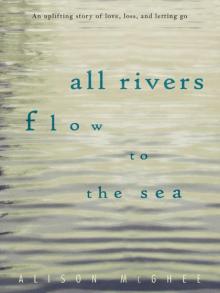 All Rivers Flow to the Sea
