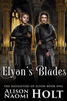 Elyon's Blades
