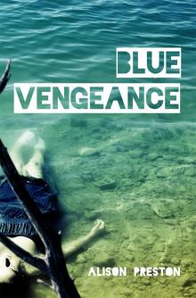 Blue Vengeance Blue Vengeance