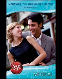 Marrying The Millionaire Doctor