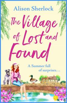 The Village of Lost and Found The Village of Lost and Found