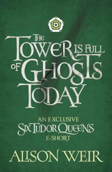 The Tower Is Full of Ghosts Today The Tower Is Full of Ghosts Today