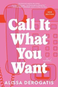 Call It What You Want Call It What You Want