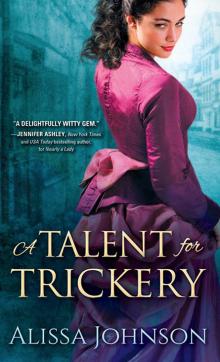 A Talent for Trickery A Talent for Trickery