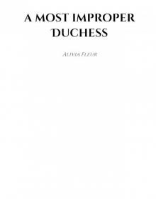 A Most Improper Duchess