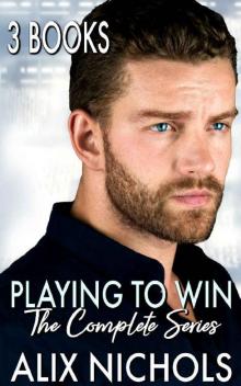 Playing to Win (The Complete Series Box Set): 3 romances with angst and humor