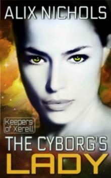 The Cyborg's Lady The Cyborg's Lady
