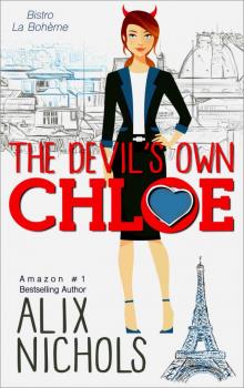 The Devil's Own Chloe (Bistro La Bohème Series) The Devil's Own Chloe (Bistro La Bohème Series)